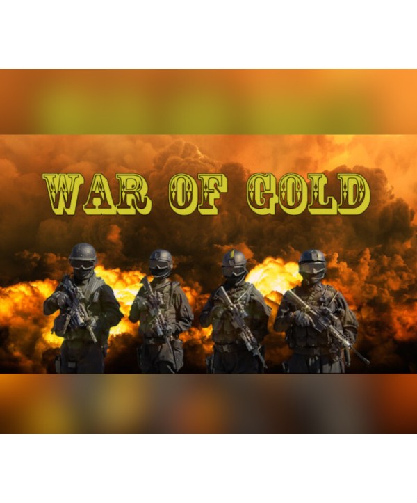 War Of Gold Steam Key GLOBAL